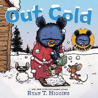 Book Cover for Out Cold-A Little Bruce Book by Ryan T. Higgins