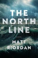 Book Cover for The North Line by Matt Riordan