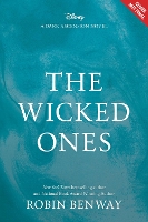 Book Cover for The Dark Ascension Series: The Wicked Ones by Robin Benway