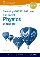 Book Cover for Cambridge IGCSE® & O Level Essential Physics: Workbook Third Edition by Sarah Lloyd