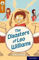 Book Cover for Oxford Reading Tree TreeTops Reflect: Oxford Reading Level 8: The Disasters of Leo Williams by Amber Lee Dodd