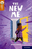 Book Cover for Oxford Reading Tree TreeTops Reflect: Oxford Reading Level 8: The New Me by Sharna Jackson