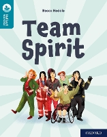 Book Cover for Oxford Reading Tree TreeTops Reflect: Oxford Reading Level 9: Team Spirit by Becca Heddle