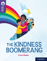 Book Cover for Oxford Reading Tree TreeTops Reflect: Oxford Reading Level 11: The Kindness Boomerang by Hawys Morgan