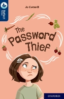 Book Cover for Oxford Reading Tree TreeTops Reflect: Oxford Reading Level 14: The Password Thief by Jo Cotterill