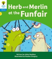 Book Cover for Oxford Reading Tree: Floppy's Phonics Decoding Practice: Oxford Level 3: Herb and Merlin at the Funfair by Abbie Rushton
