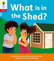 Book Cover for Oxford Reading Tree: Floppy's Phonics Decoding Practice: Oxford Level 4: What is in the Shed? by Jan Burchett, Sara Vogler