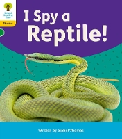 Book Cover for Oxford Reading Tree: Floppy's Phonics Decoding Practice: Oxford Level 5: I Spy a Reptile! by Isabel Thomas