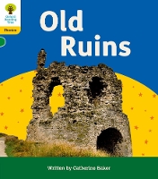 Book Cover for Oxford Reading Tree: Floppy's Phonics Decoding Practice: Oxford Level 5: Old Ruins by Catherine Baker