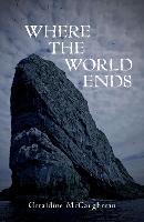 Book Cover for Where the World Ends by Geraldine McCaughrean