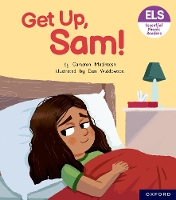 Book Cover for Essential Letters and Sounds: Essential Phonic Readers: Oxford Reading Level 1+: Get Up, Sam! by Cameron Macintosh