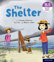 Book Cover for Essential Letters and Sounds: Essential Phonic Readers: Oxford Reading Level 4: The Shelter by Cameron Macintosh