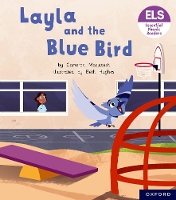 Book Cover for Essential Letters and Sounds: Essential Phonic Readers: Oxford Reading Level 5: Layla and the Blue Bird by Cameron Macintosh