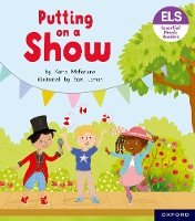 Book Cover for Essential Letters and Sounds: Essential Phonic Readers: Oxford Reading Level 5: Putting on a Show by Karra McFarlane