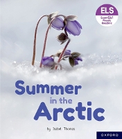 Book Cover for Essential Letters and Sounds: Essential Phonic Readers: Oxford Reading Level 3: Summer in the Arctic by Isabel Thomas
