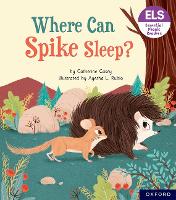 Book Cover for Essential Letters and Sounds: Essential Phonic Readers: Oxford Reading Level 6: Where Can Spike Sleep? by Catherine Casey