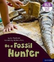 Book Cover for Essential Letters and Sounds: Essential Phonic Readers: Oxford Reading Level 6: Be a Fossil Hunter by Ian MacDonald