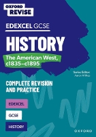 Book Cover for Oxford Revise: Edexcel GCSE History: The American West, c1835-c1895 by James Ball