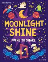 Book Cover for Readerful Books for Sharing: Year 2/Primary 3: Moonlight Shine: Poems to Share by Catherine Baker