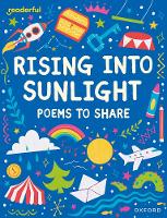 Book Cover for Readerful Books for Sharing: Year 3/Primary 4: Rising into Sunlight: Poems to Share by Catherine Baker