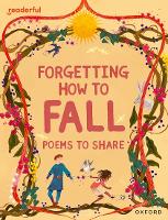 Book Cover for Readerful Books for Sharing: Year 4/Primary 5: Forgetting How to Fall: Poems to Share by Catherine Baker