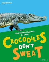 Book Cover for Crocodiles Don't Sweat by Sital Gorasia Chapman