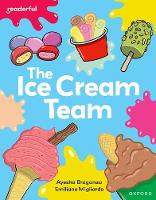 Book Cover for The Ice Cream Team by Ayesha Braganza