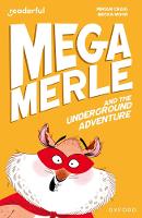 Book Cover for Mega Merle and the Underground Adventure by Miriam Craig