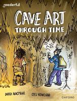 Book Cover for Readerful Independent Library: Oxford Reading Level 10: Cave Art Through Time by David Macphail