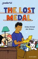 Book Cover for Readerful Independent Library: Oxford Reading Level 11: The Lost Medal by Sufiya Ahmed