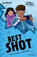 Book Cover for Readerful Independent Library: Oxford Reading Level 16: Family Matters Â· Best Shot by Cathy Cassidy