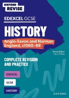 Book Cover for Oxford Revise: GCSE Edexcel History: Anglo-Saxon and Norman England, c1060-88 by Aaron Wilkes