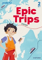 Book Cover for Readerful Rise: Oxford Reading Level 3: Epic Trips by Lucy Morgowr