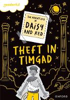 Book Cover for Readerful Rise: Oxford Reading Level 9: The Adventures of Daisy and Red: Theft in Timgad! by Jo Cotterill