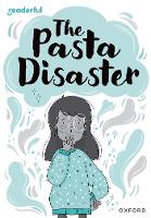 Book Cover for Readerful Rise: Oxford Reading Level 10: The Pasta Disaster by Sufiya Ahmed