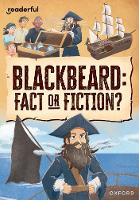 Book Cover for Readerful Rise: Oxford Reading Level 10: Blackbeard: Fact or Fiction? by Ben Hubbard