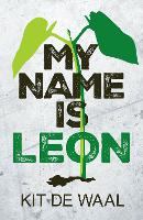 Book Cover for Rollercoasters: My Name is Leon by Kit de Waal