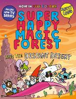 Book Cover for Super Happy Magic Forest and the Distant Desert by Matty Long