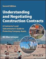 Book Cover for Understanding and Negotiating Construction Contracts by Kit Werremeyer