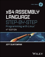 Book Cover for x64 Assembly Language Step-by-Step by Jeff Duntemann