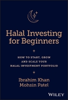 Book Cover for Halal Investing for Beginners by Ibrahim (University of Gloucestershire) Khan, Mohsin (University of Oxford) Patel