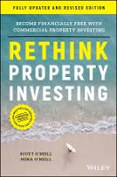 Book Cover for Rethink Property Investing, Fully Updated and Revised Edition by Scott (Rethink Investing) O'Neill, Mina (Rethink Investing) O'Neill