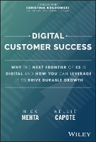 Book Cover for Digital Customer Success by Nick Mehta, Kellie Capote