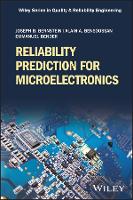 Book Cover for Reliability Prediction for Microelectronics by Joseph B. (Ariel University, Israel) Bernstein, Alain (Universite Paris-Dauphine et INRIA) Bensoussan, Emmanuel (Ariel  Bender