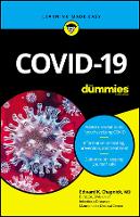 Book Cover for COVID-19 For Dummies by Edward K. (International Society of Travel Medicine; Infectious Diseases Society of America; American College of Phys Chapnick