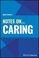 Book Cover for Notes On... Caring by David Charles Sturt University, Australia Stanley