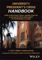 Book Cover for University President's Crisis Handbook by Scott (Formerly of Law Offices of Samuel Green) Green, Temple Kinyon