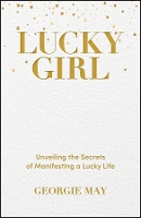 Book Cover for Lucky Girl by Georgie May