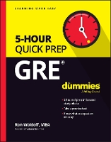 Book Cover for GRE 5-Hour Quick Prep For Dummies by Ron (National Test Prep) Woldoff