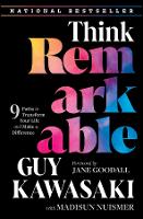 Book Cover for Think Remarkable by Guy Kawasaki, Madisun Nuismer, Jane Goodall